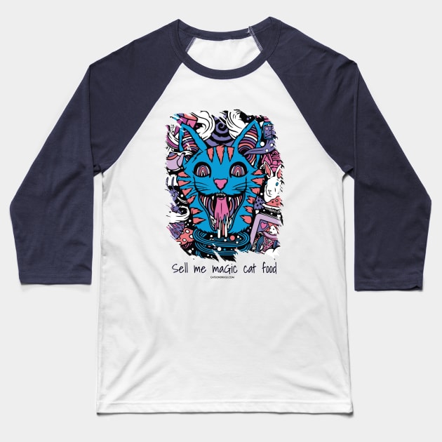 Sell me magic cat food - Catsondrugs.com - rave, edm, festival, techno, trippy, music, 90s rave, psychedelic, party, trance, rave music, rave krispies, rave flyer Baseball T-Shirt by catsondrugs.com